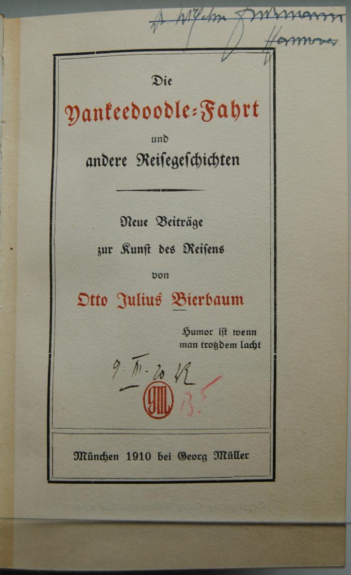 E 3884 : Die Yankeedoodle-Fahrt und andere Reisegeschichten (1910)