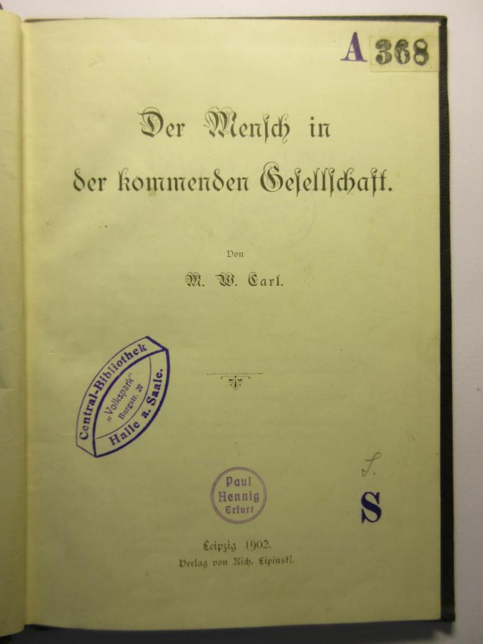 38/80/40183(0) : Der Mensch in der kommenden Gesellschaft
 (1902)