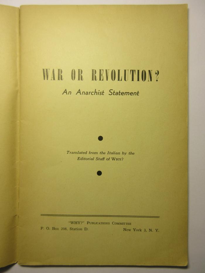38/80/40119(5) : War or Revolution? An Anarchist Statement (1944)
