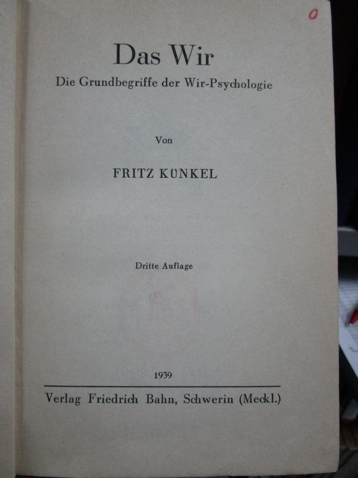 Hs 129 c: Das Wir : Grundbegriffe der Wir-Psychologie (1939)