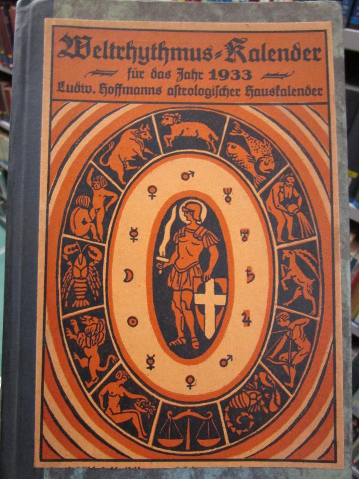 Hw 146: Weltrhythmus-Kalender : Astrologischer Haus- u. Bauernkalender für das Jahr 1933 (1932)