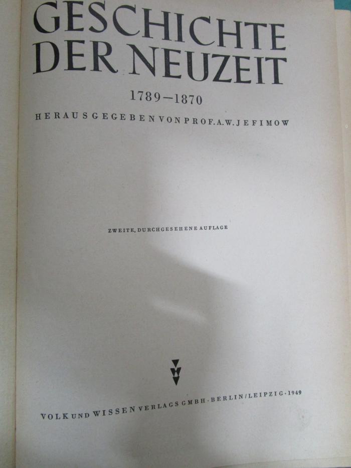 Ad 71 b 1 4. Ex.: Geschichte der Neuzeit 1789 - 1870 (1949)