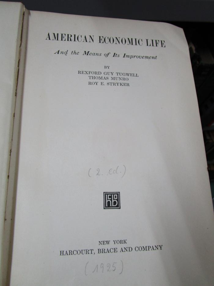 American economic life and the means of its improvement ([1925])