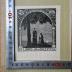 - (Pinsk, Johannes), Etikett: Exlibris; 'Ex Libris Johannes Pinsk'.  (Prototyp)