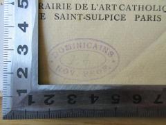 - (Dominicains Prov. de France Nov. Profes.), Stempel: Name; 'Dominicains Nov. Prof.
I,4'. 