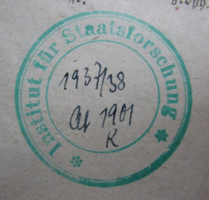 G46 / 2706 (Institut für Staatsforschung), Stempel: Name, Berufsangabe/Titel/Branche; 'Institut für Staatsforschung'.  (Prototyp)