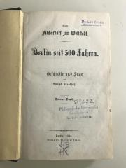 NR 6910 S914 B5-4 : Vom Fischerdorf zur Weltstadt. Berlin seit 500 Jahren. Geschichte und Sagen. (1864)