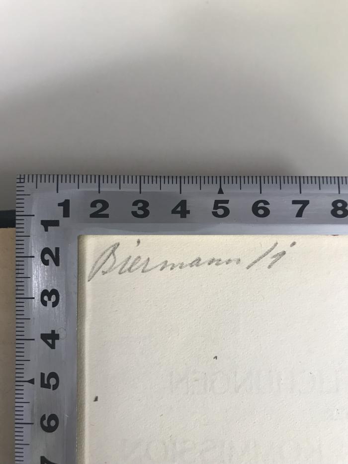 AL 15156 G975-1 : Die akademischen Lehrer der Philipps-Universität in Marburg von 1527 bis 1910
Catalogus Professorum Academiae Marburgensis (1927);- (Biermann, [?]), Von Hand: -; '[Biermann / i]'. 