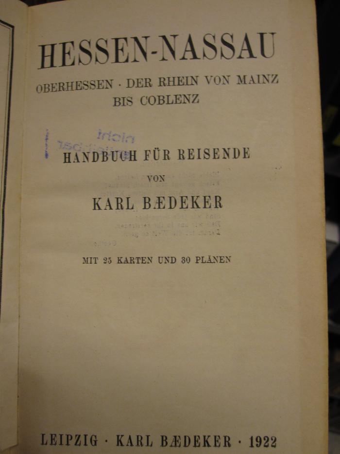 Bk 1614: Hessen-Nassau : Oberhessen - Der Rhein von Mainz bis Coblenz : Handbuch für Reisende (1922)