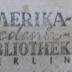 - (Amerika-Gedenkbibliothek), Stempel: Berufsangabe/Titel/Branche, Name, Ortsangabe, Abbildung; 'Amerika-Gedenk-Bibliothek Berlin'.  (Prototyp)
