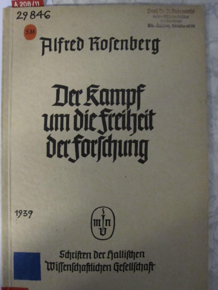 A;29846 208; 11;: Der Kampf um die Freiheit der Forschung (1939)