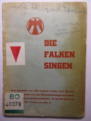 38/80/40379(1) : Die Falken singen : eine Auswahl von 100 unserer Lieder und Kanons
 (ca. 1930)
