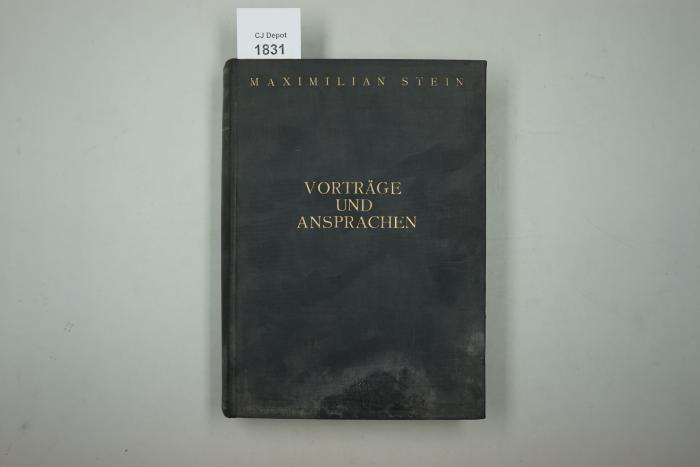  Vorträge und Ansprachen von Maximilian Stein. (1928)
