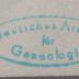 - (Deutsches Archiv für Genealogie), Stempel: Name, Berufsangabe/Titel/Branche; 'Deutsches Archiv für Genealogie'.  (Prototyp)
