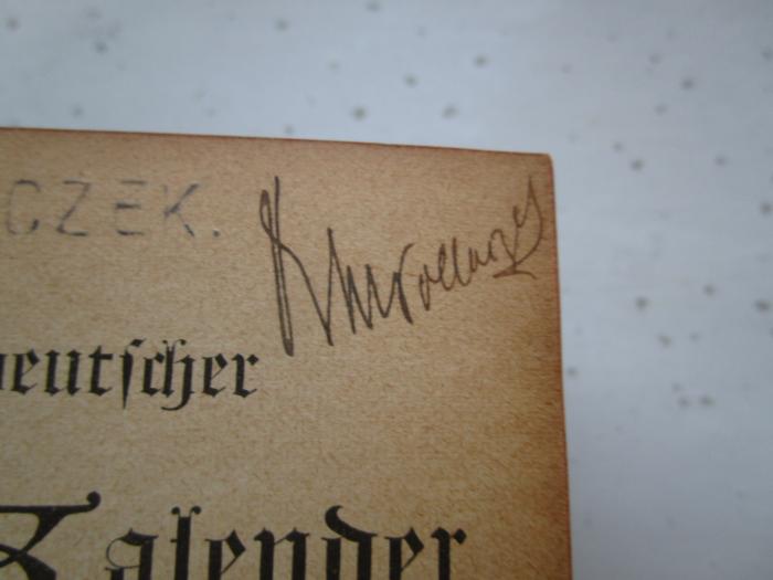 GL 18536 XXV: Deutscher Litteratur-Kalender : auf das Jahr 1903 (1903);- (Pollaczek, Max), Von Hand: Autogramm, Berufsangabe/Titel/Branche, Name; 'Dr M Pollaczek'. 