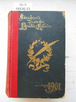 GL 18536 XXIII: Deutscher Litteratur-Kalender : auf das Jahr 1901 (1901)