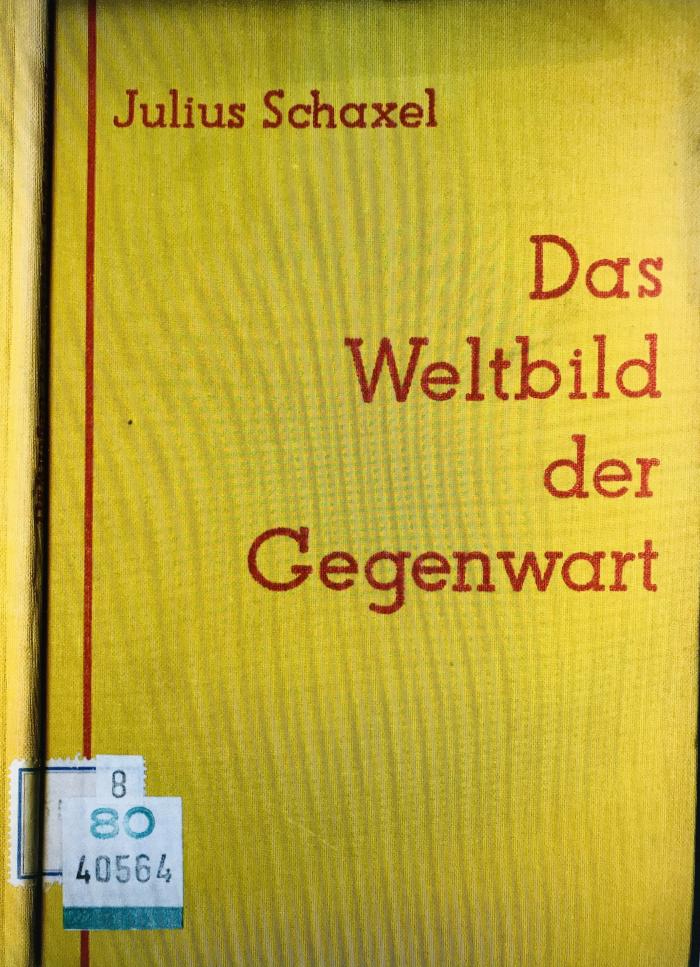 88/80/40564(3) : Das Weltbild der Gegenwart (1932)