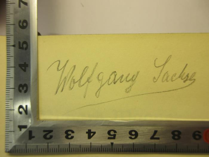 - (Sachse, Wolfgang), Von Hand: Name; 'Wolfgang Sachse'. 