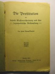 38/80/40908(8) : Die Prostitution als soziale Klassenerscheinung und ihre sozialpolitische Bekämpfung
 (1905)