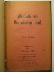 38/80/40993(1) : Weshalb wir Anarchisten sind. (1913)