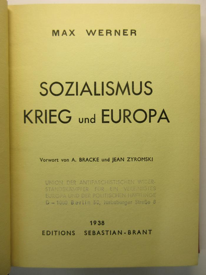 88/80/40308(4) : Sozialismus,
Krieg und Europa (1938)