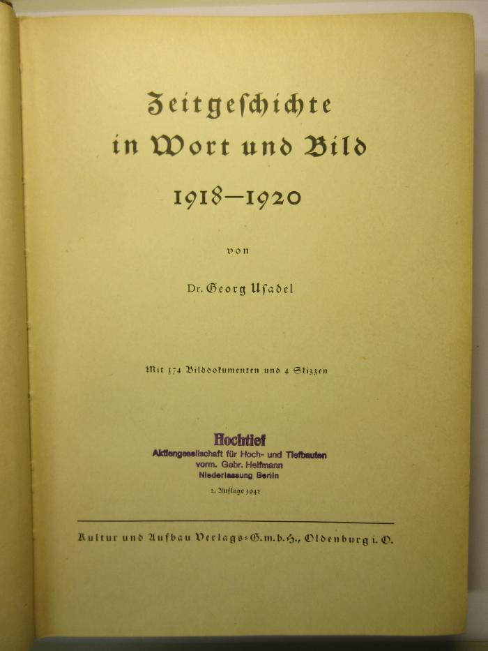 84/80/40823(9)-184/80/40823(9) : Zeitgeschichte in Wort und Bild 1918 - 1920
 (1942)