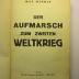 88/80/40573(5) : Der Aufmarsch zum Zweiten Weltkrieg
 (1938)
