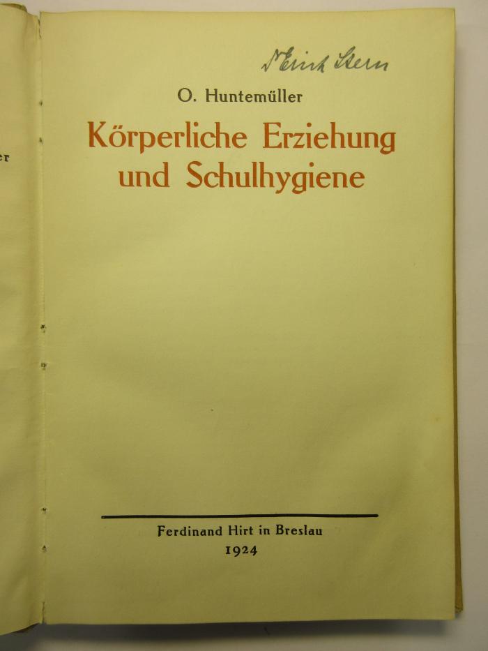 88/80/40464(6) : Körperliche Erziehung und Schulhygiene
 (1924)