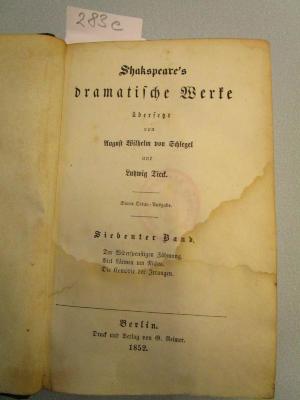  Der Widerspenstigen Zähmung. Viel Lärm um Nichts. Die Comödie der Irrungen. (1852)