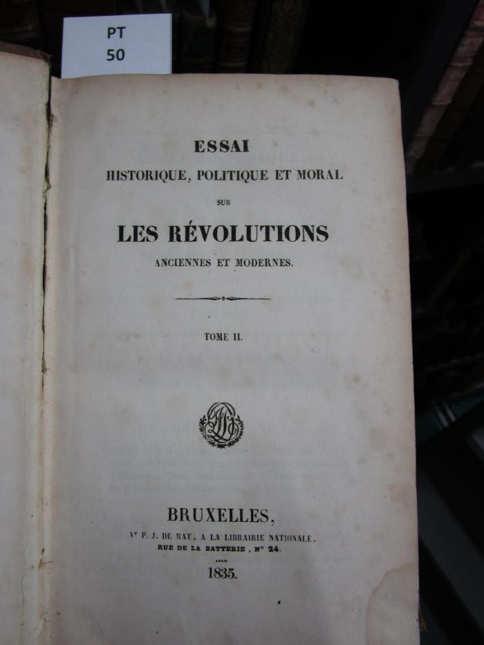  Essai historique, politique et moral sur les révolutions, anciennes et modernes (1835)