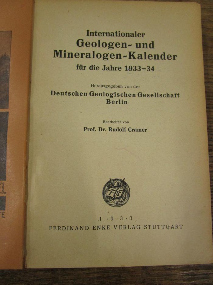 Ke 167 1933/34 1933 Ers.: Internationaler Geologen- und Mineralogen-Kalender für die Jahre 1933-34 (1933)