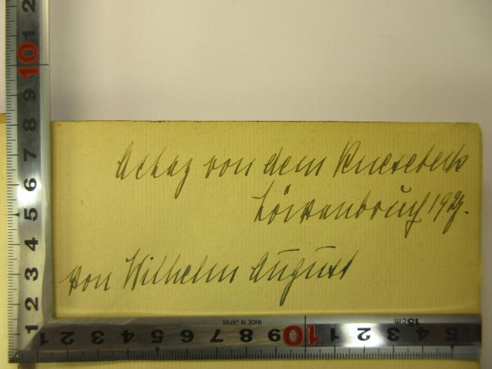 - (von dem Knesebeck), Von Hand: Notiz; 'Beleg von dem Knesebeck
Löwenbruch 1927
Wilhelm August
'. 