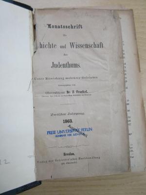 Zb 380 12 (ausgesondert) : Monatsschrift für Geschichte und Wissenschaft des Judenthums (1863)