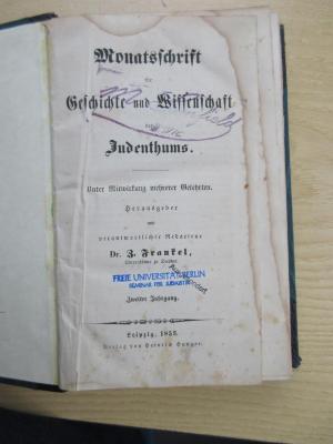 Zb 380 2 (ausgesondert) : Monatsschrift für Geschichte und Wissenschaft des Judenthums
 (1853)