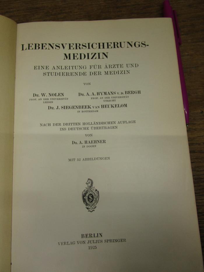 Ko 675: Lebensversicherungsmedizin : Eine Anleitung für Ärzte und Studierende der Medizin (1925)