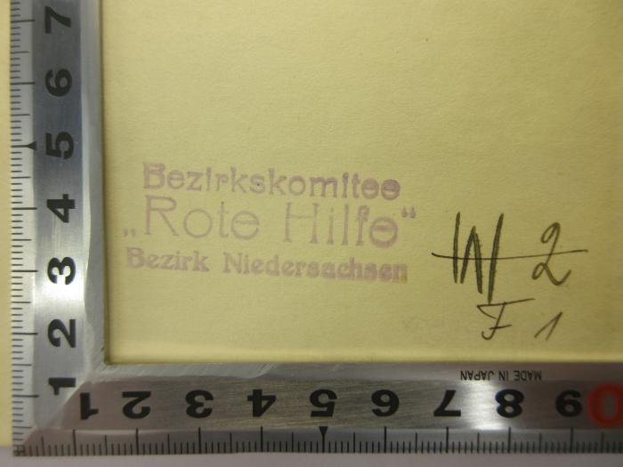 - (Rote Hilfe Deutschlands (RHD)), Stempel: Name, Ortsangabe, Nummer; 'Bezirkskomitee
"Rote Hilfe"
Bezirk Niedersachsen '. 