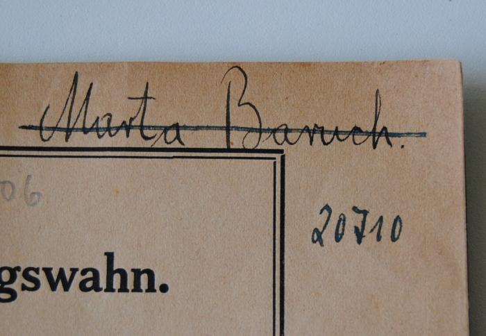 - (Galley (geb. Baruch), Marta), Von Hand: Name; 'Marta Baruch'. 