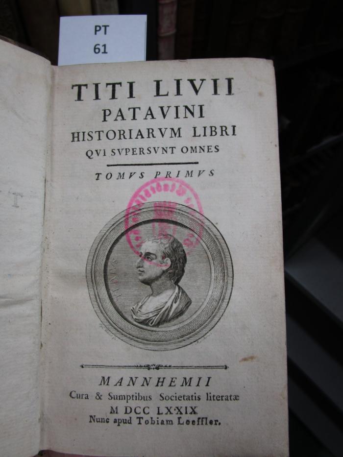  Ab urbe condita/ Titi Livii Patavini Historiarum Libri Qui Supersunt Omnes  (1779)