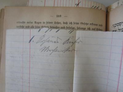  Tozeoth Chajim : Vollständiges Gebet- und Erbauungsbuch zum Gebrauche bei Kranken, Sterbenden, während der Trauer und beim Besuche der Gräber der Angehörigen. Anhang in deutscher Sprache. (1900);- (Kahn, Moses;Kiefer[?], Johannes), Papier: Notiz, Berufsangabe/Titel/Branche; '[...]
1. Johannes Kiefer Mechaniker'. 