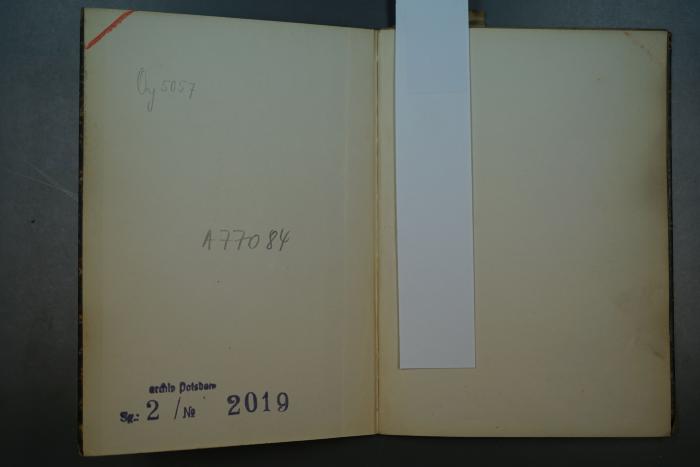 - (Archiv Potsdam), Stempel: Name, Ortsangabe, Signatur; 'archiv Potsdam
Sg. 2 / No 2019'.  (Prototyp)