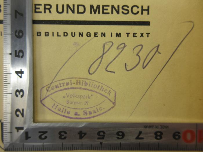 - (Central-Bibliothek Halle an der Saale;Volkspark GmbH), Von Hand: Nummer; '8230
'. 