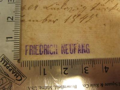  [Fragmente] (um 1890);- (Neufang, Friedrich), Stempel: Name; 'Friedrich Neufang'.  (Prototyp)