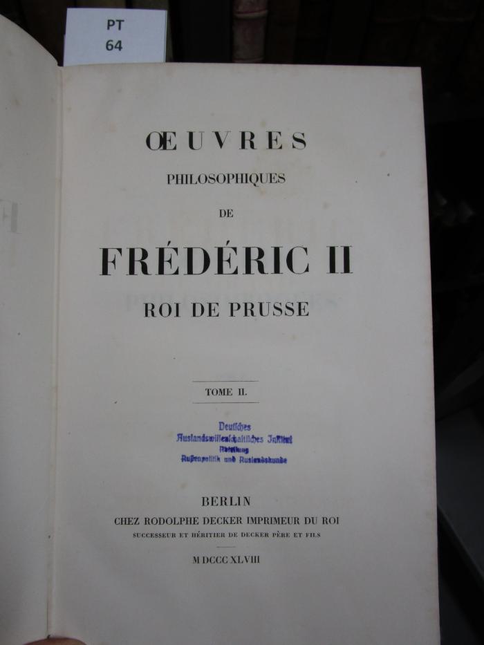 ;III ;D ;2246 f: Œuvres philosophiques de Frédéric II, roi de Prusse  (1848)