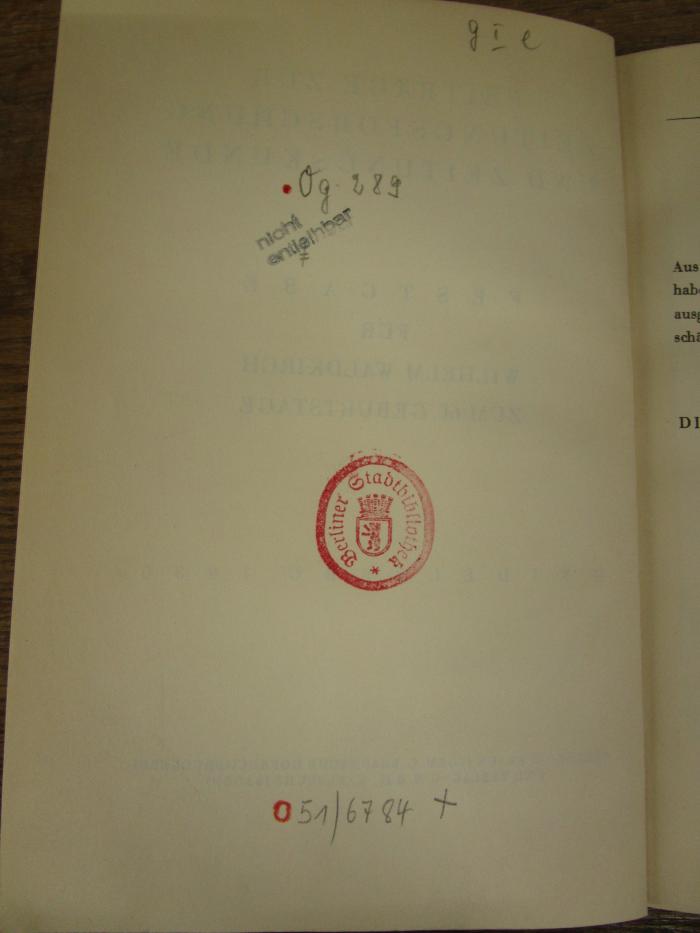 Og 289: Beiträge zur Zeitungsforschung und Zeitungskunde : Festgabe für Wilhelm Waldkirch zum 60. Geburtstage. Heidelberg 1930 (1930);- (unbekannt), Von Hand: Nummer, Signatur; 'G I e'. 