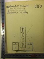 - (Buchverleih Record Margarete Gladigow), Stempel; 'Buchverleih Rekord                                 290
Inh.: M. Gladigow
Braunschweig
Schöppenstedterstraße - Ecke Steinweg



Gr.        BR         L.Gb.
20        4.50      20
      Buchverleih Record'. 