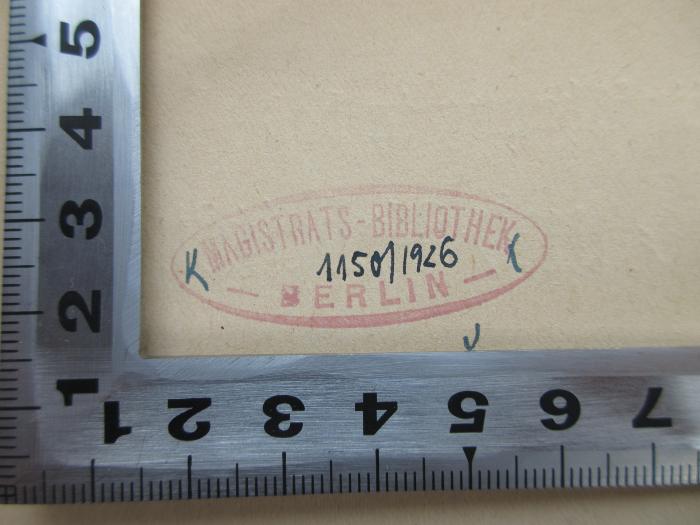 UR 4120 4 5 (ausgesondert) : Einführung in das Gewerbe- und Arbeitsrecht. Ein Grundriß. (1926);-, Stempel: Name, Nummer; 'Magistrats-Bibliothek 
1150/1926
- Berlin - '