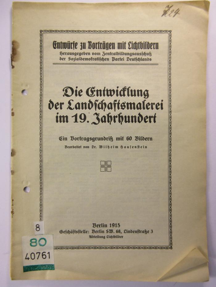 88/80/40761(2) : Die Entwicklung der Landschaftsmalerei im 19. Jahrhundert
 (1915)