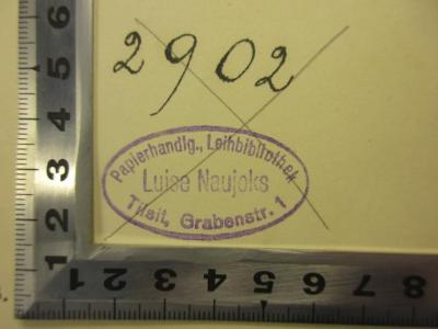 - (Papierhandlung und Leihbibliothek Luise Naujoks Tilsit), Stempel: Name, Berufsangabe/Titel/Branche, Ortsangabe, Nummer; '2902
Papierhandlg., Leihbibliothek
Luise Naujoks
Tilsit, Grabenstr. 1'.  (Prototyp)