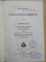 FB IV e 45 3 (ausgesondert) : Handbuch der Unfallversicherung (1909)
