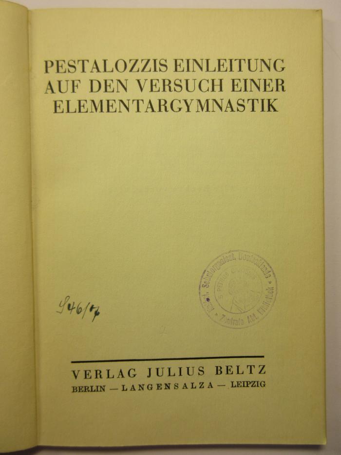 88/80/40790(1) : Pestalozzis Einleitung auf den Versuch einer Elementargymnastik
 (1930)